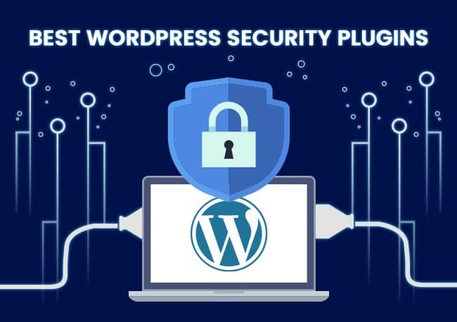 The Must-Have Security Plugins for WordPress in 2023